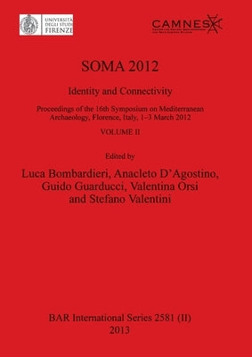 SOMA 2012, Volume II by Bombardieri, Luca