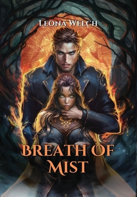 Breath of Mist by Welch, Leona