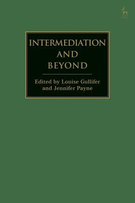 Intermediation and Beyond by Gullifer, Louise