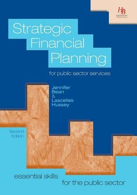 Strategic Financial Planning for Public Sector Services by Bean, Jennifer