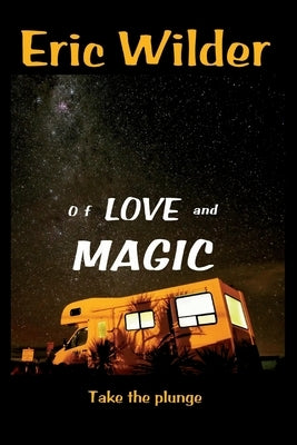 Of Love and Magic by Wilder, Eric