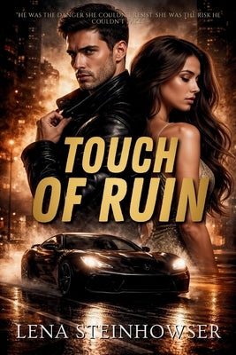 Touch of Ruin by Steinhowser, Lena