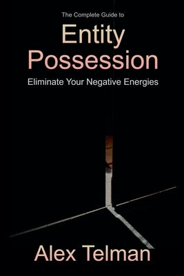 Entity Possession by Telman, Alex