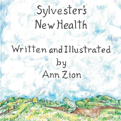 Sylvester's New Health by Zion, Ann