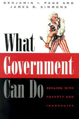 What Government Can Do: Dealing with Poverty and Inequality by Page, Benjamin I.