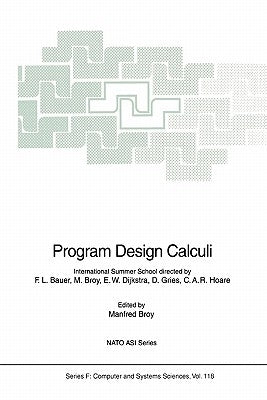 Program Design Calculi by Broy, Manfred