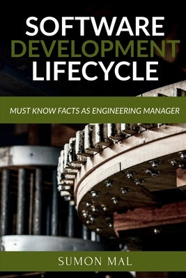 Software Development Lifecycle by Mal, Sumon