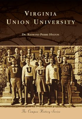 Virginia Union University by Hylton, Raymond Pierre