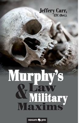 Murphy's Law & Military Maxims by Carr, Jeffery