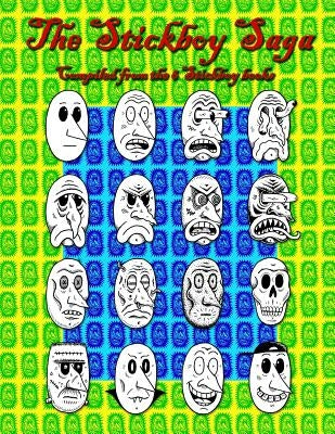 The Stickboy Saga by Worden, Dennis