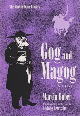 Gog and Magog by Buber, Martin