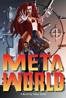 Meta World by Smith, Leroy C., II