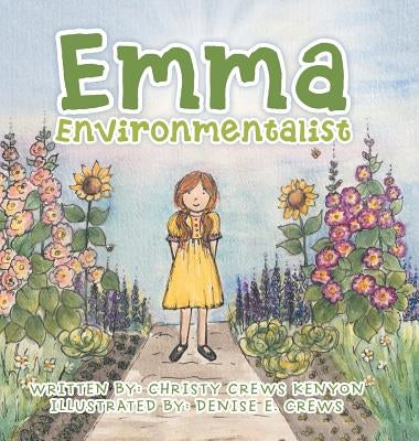 Emma Environmentalist by Kenyon, Christy Crews