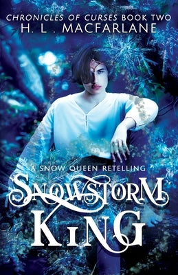 Snowstorm King by MacFarlane, H. L.