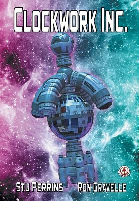 Clockwork Inc. by Perrins, Stu