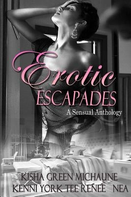 Erotic Escapades by York, Kenni