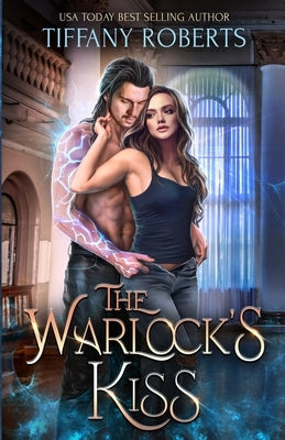 The Warlock's Kiss by Roberts, Tiffany