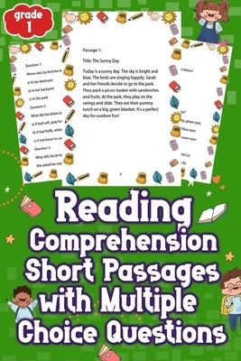 Reading Comprehension Short Passages with Multiple Choice Questions Grades 1: Unleash Your Child's Potential! Engaging Reading Comprehension Passages by Hernandez, Melissa