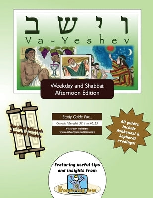 Bar/Bat Mitzvah Survival Guides: Va-Yeshev (Weekdays & Shabbat pm) by Michaelson Majs, Elliott