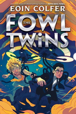 The Fowl Twins (a Fowl Twins Novel, Book 1) by Colfer, Eoin