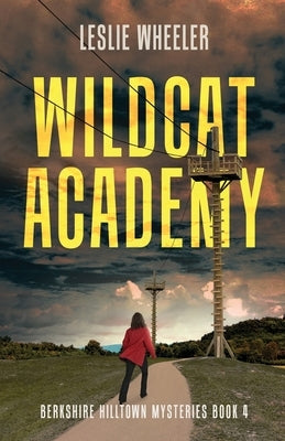 Wildcat Academy by Wheeler, Leslie