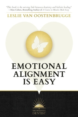 Emotional Alignment is Easy by Van Oostenbrugge, Leslie