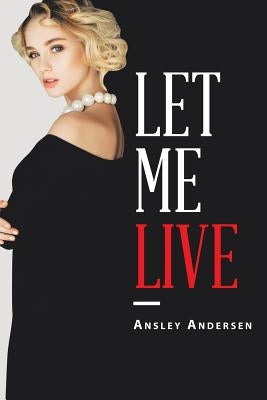 Let Me Live by Andersen, Ansley