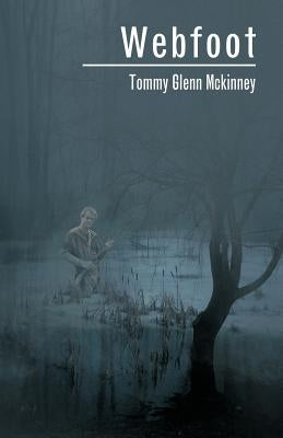 Webfoot by McKinney, Tommy Glenn