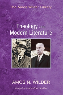 Theology and Modern Literature by Wilder, Amos N.