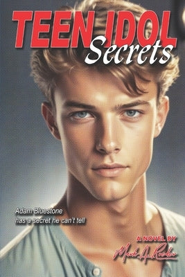 Teen Idol Secrets by Roeder, Mark a.