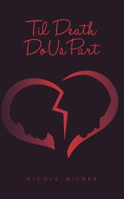 Til Death Do Us Part by Milner, Nicole