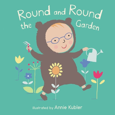 Round and Round the Garden by Kubler, Annie