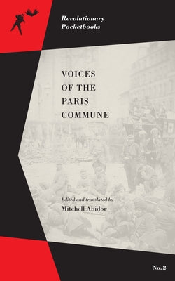 Voices of the Paris Commune by Abidor, Mitchell