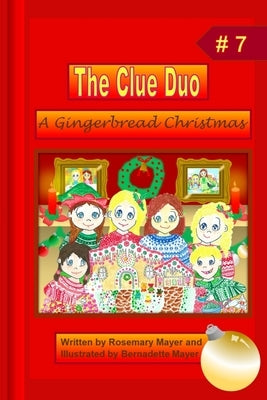 A Gingerbread Christmas by Mayer, Rosemary