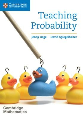 Teaching Probability by Gage, Jenny