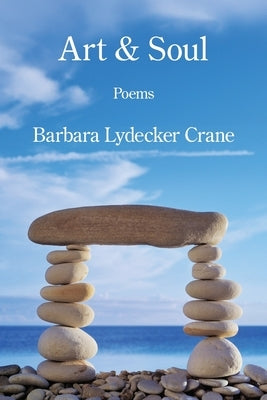 Art & Soul by Lydecker Crane, Barbara