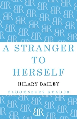 A Stranger to Herself by Bailey, Hilary