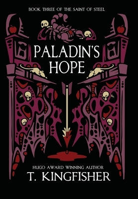 Paladin's Hope by Kingfisher, T.