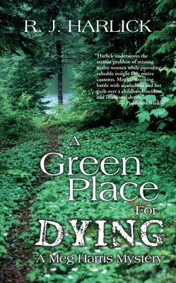 A Green Place for Dying by Harlick, R. J.