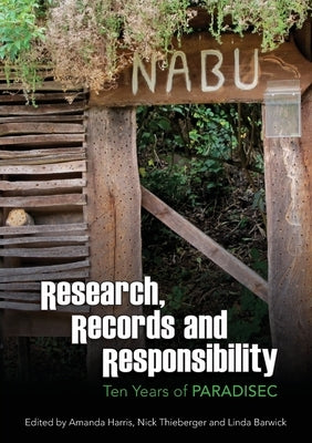 Research, Records and Responsibility by Harris, Amanda
