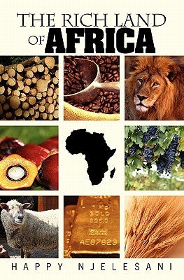 The Rich Land Of Africa by Njelesani, Happy