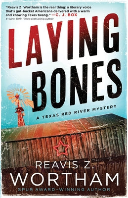 Laying Bones by Wortham, Reavis