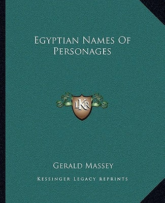 Egyptian Names of Personages by Massey, Gerald