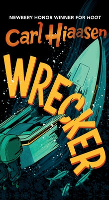 Wrecker by Hiaasen, Carl