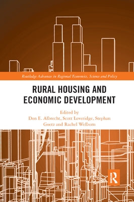 Rural Housing and Economic Development by Albrecht, Don E.