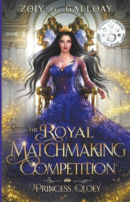 The Royal Matchmaking Competition: Princess Qloey by Galloay, Zoiy G.