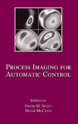 Process Imaging for Automatic Control by Scott, David M.