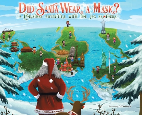 Did Santa Wear a Mask?: A Christmas Adventure with the JAG Brothers by Gregory, Chesand