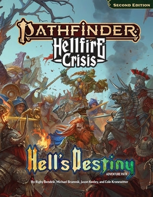 Pathfinder Hell's Destiny Adventure Path by Bendele, Rigby