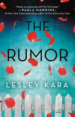 The Rumor by Kara, Lesley